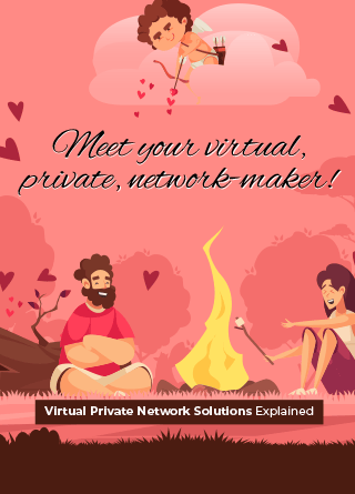 TechDogs-"Virtual Private Network Solutions Explained"