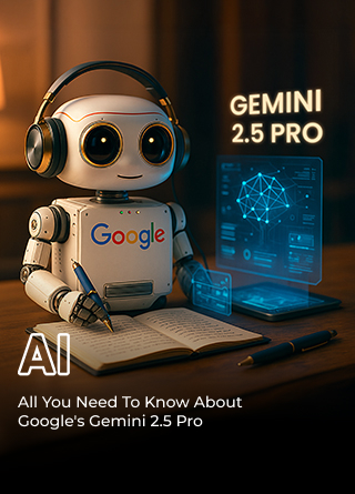 TechDogs-"All You Need To Know About Google's Gemini 2.5 Pro"