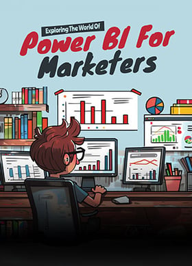 TechDogs-"Exploring The World Of Power BI For Marketers"