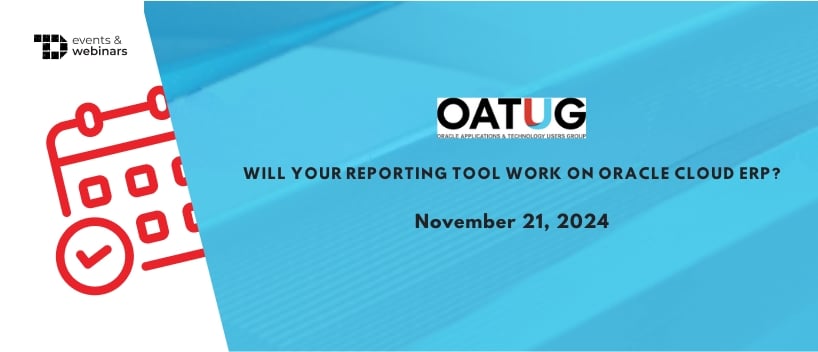 TechDogs-"Will Your Reporting Tool Work on Oracle Cloud ERP?"
