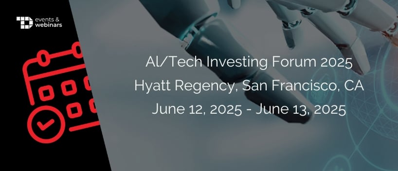 TechDogs-"AI/Tech Investing Forum 2025"