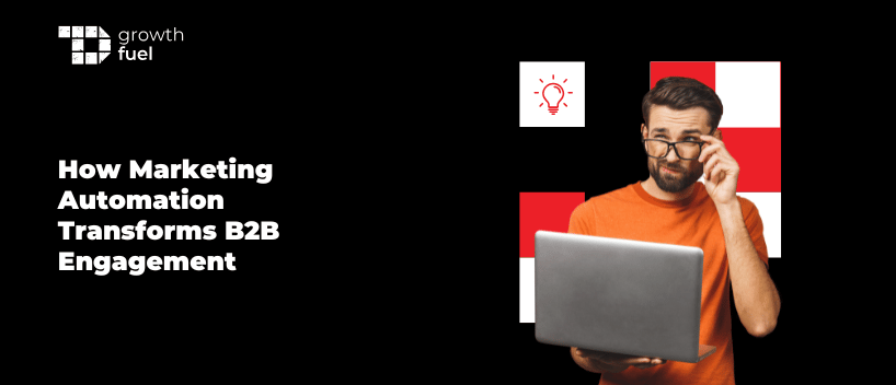 TechDogs-"How Marketing Automation Transforms B2B Engagement"