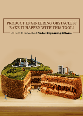 TechDogs-"All Need To Know About Product Engineering Software"