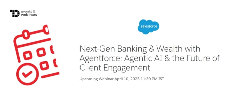 TechDogs-"Next-Gen Banking & Wealth with Agentforce: Agentic AI & the Future of Client Engagement"