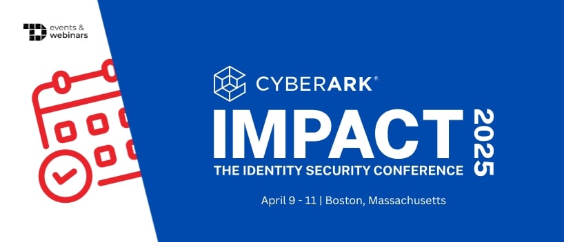 TechDogs-"Cyber Ark Impact 2025"