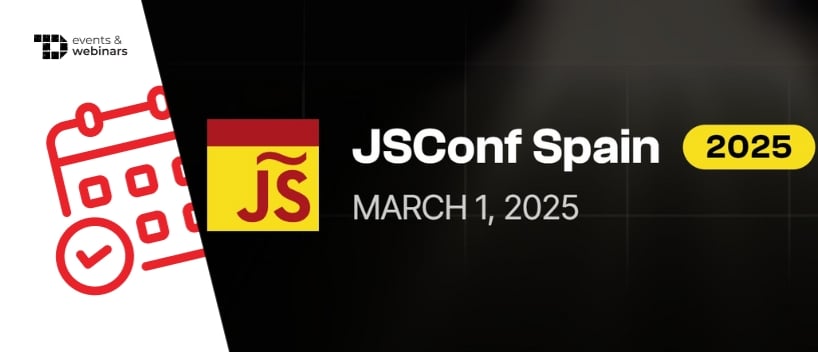TechDogs-"JSConf Spain 2025"
