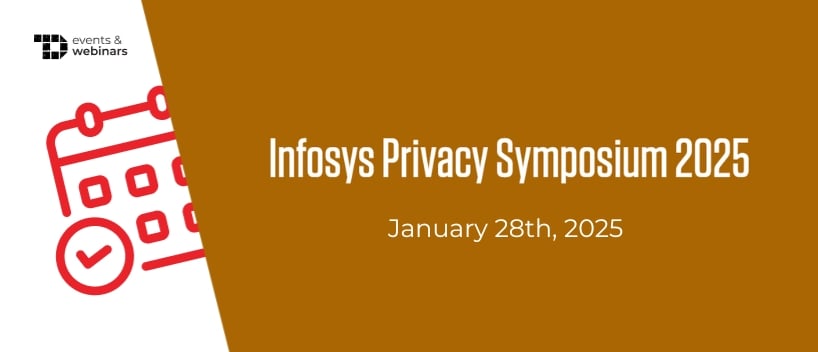 TechDogs-"Infosys Privacy Symposium 2025"