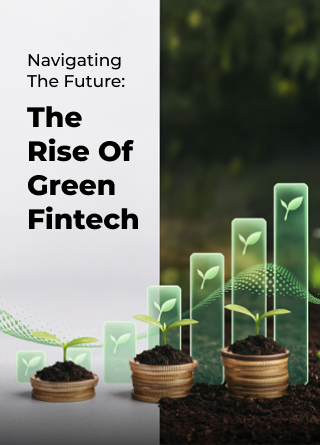 TechDogs-"Navigating The Future: The Rise Of Green Fintech"