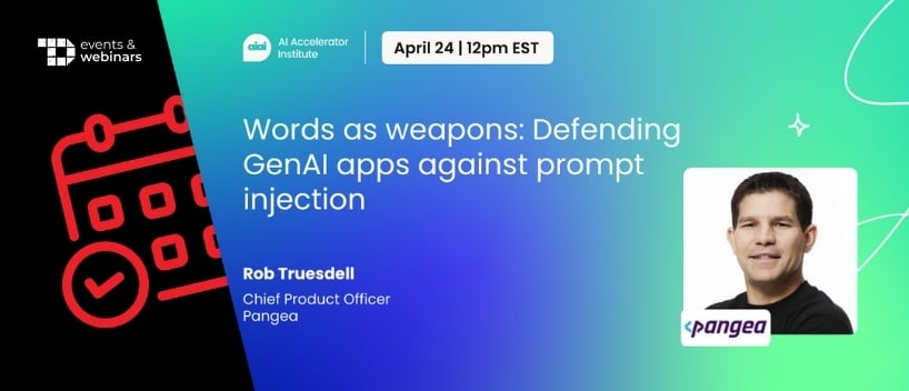 TechDogs-"Words as Weapons: Defending GenAI Apps Against Prompt Injection"