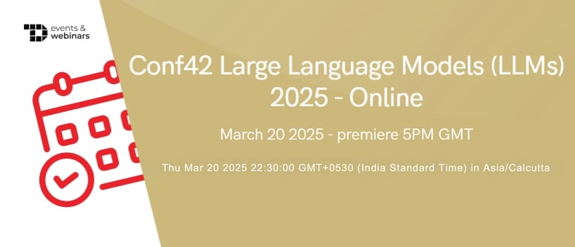 TechDogs-"Conf42 Large Language Models (LLMs) 2025 - Online"