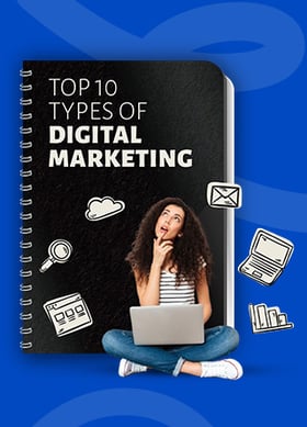 TechDogs-"Top 10 Types Of Digital Marketing"