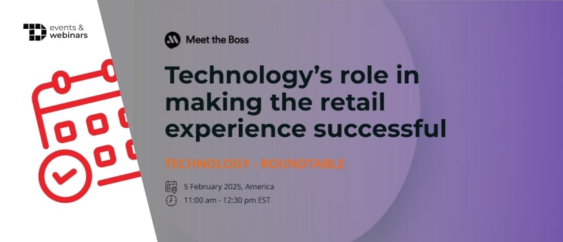 TechDogs-"Technology’s Role in Making the Retail Experience Successful"