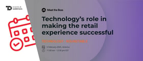 TechDogs-"Technology’s Role in Making the Retail Experience Successful"
