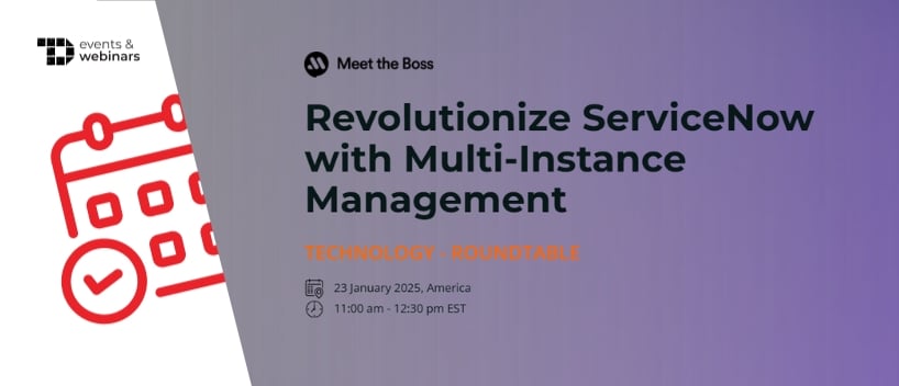 TechDogs-"Revolutionize ServiceNow with Multi-Instance Management"