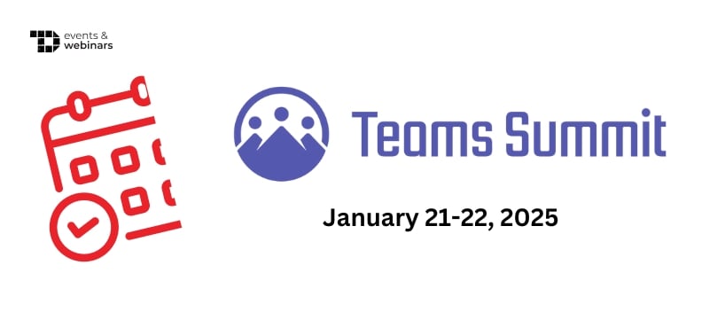 TechDogs-"Teams Summit 2025"