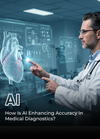 TechDogs-"How Is AI Enhancing Accuracy In Medical Diagnostics?"