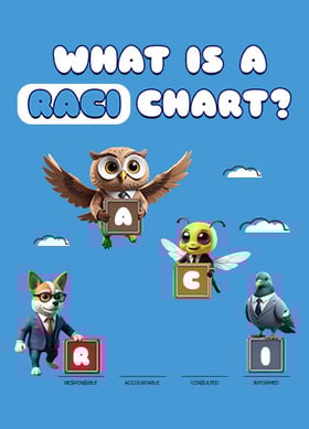 TechDogs-"What Is A RACI Chart?"