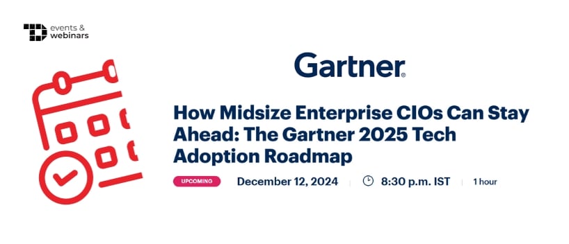 TechDogs-"How Midsize Enterprise CIOs Can Stay Ahead: The Gartner 2025 Tech Adoption Roadmap"