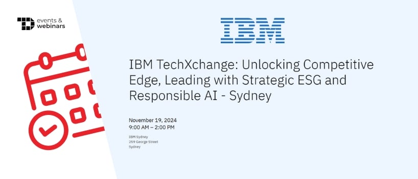 TechDogs-"IBM TechXchange: Unlocking Competitive Edge, Leading with Strategic ESG and Responsible AI - Sydney"