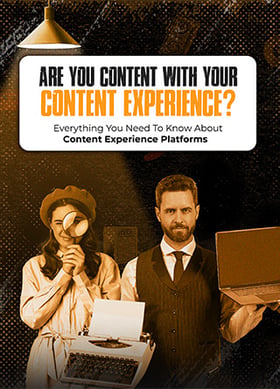 TechDogs-"Everything You Need To Know About Content Experience Platforms"