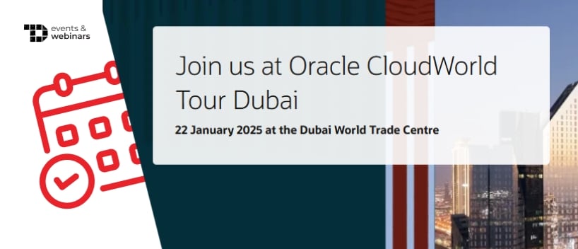 TechDogs-"Oracle CloudWorld Tour Dubai"
