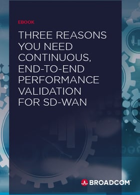 TechDogs - "Three Reasons You Need Continuous, End-To-End Performance Validation For Sd-Wan"
