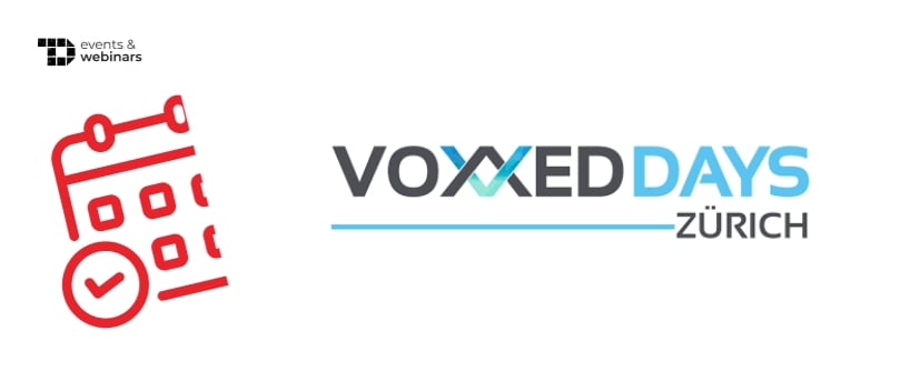 TechDogs-"Voxxed Days Zurich 2025"