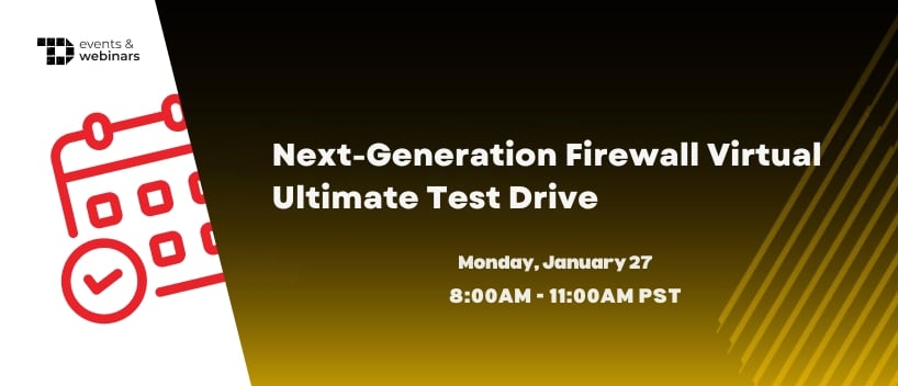 TechDogs-"Next-Generation Firewall Virtual Ultimate Test Drive"