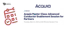 TechDogs-"Acquia Master Class: Advanced Conductor Enablement Session for Partners"