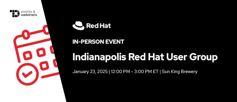 TechDogs-"Indianapolis Red Hat User Group 2025"