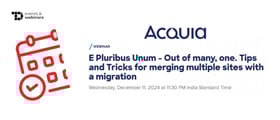 TechDogs-"E Pluribus Unum - out of Many, One. Tips and Tricks for Merging Multiple Sites with a Migration"