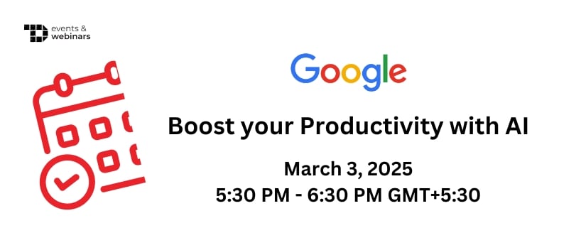 TechDogs-"Boost your Productivity with AI 2025"
