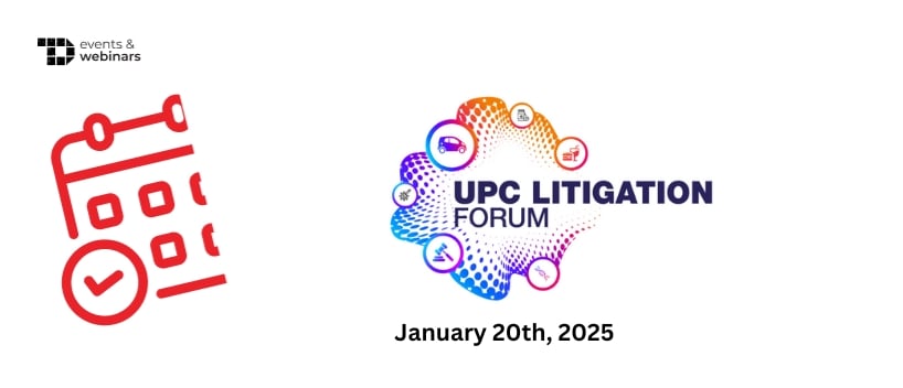 TechDogs-"UPC Litigation Forum 2025"