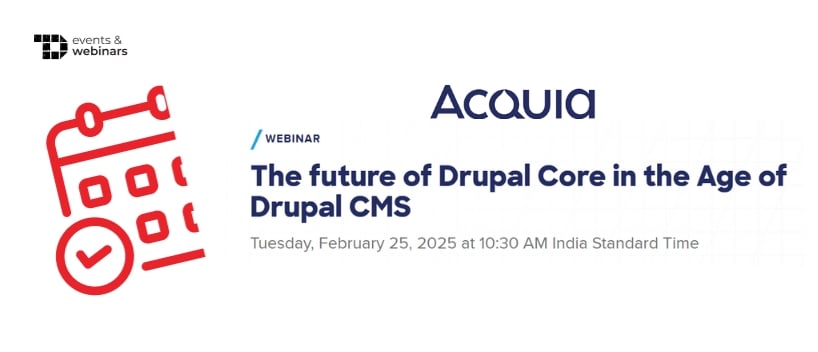 TechDogs-"The future of Drupal Core in the Age of Drupal CMS"