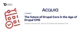 TechDogs-"The future of Drupal Core in the Age of Drupal CMS"