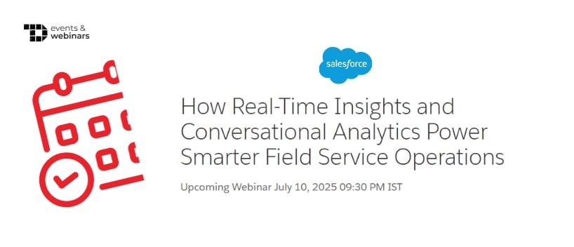 TechDogs-"How Real-Time Insights and Conversational Analytics Power Smarter Field Service Operations"