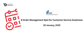 TechDogs-"8 Order Management Kpis for Customer Service Greatness"