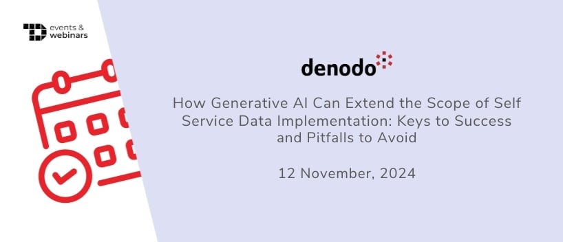 TechDogs-"How Generative AI Can Extend the Scope of Self Service Data Implementation: Keys to Success and Pitfalls to Avoid"