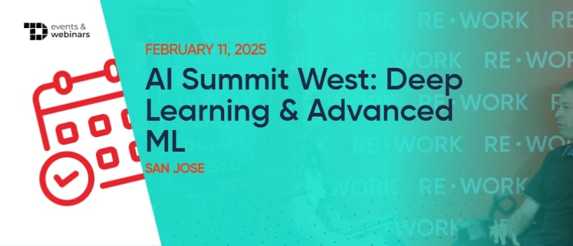 TechDogs-"AI Summit West: Deep Learning & Advanced ML"