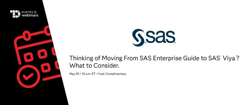 TechDogs-"Thinking of Moving From SAS Enterprise Guide to SAS® Viya®? What to Consider."