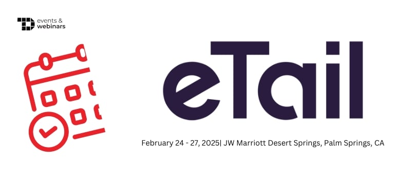 TechDogs-"eTail 2025"