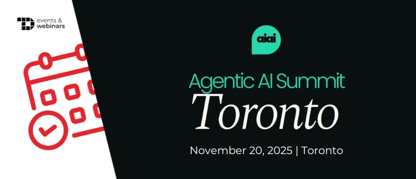 TechDogs-"Agentic AI Summit Toronto 2025"