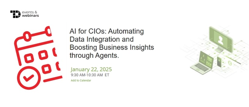 TechDogs-"AI for CIOs: Automating Data Integration and Boosting Business Insights through Agents"