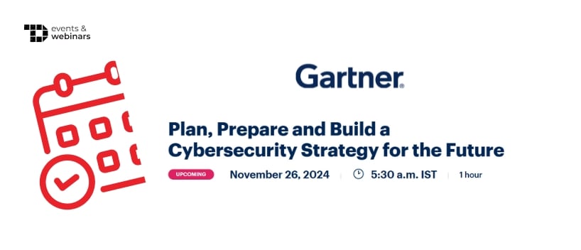 TechDogs-"Plan, Prepare and Build a Cybersecurity Strategy for the Future"