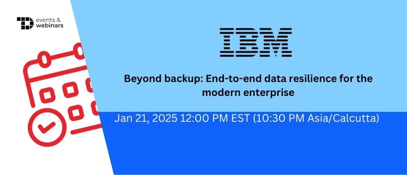 TechDogs-"Beyond Backup: End-to-end Data Resilience for the Modern Enterprise"