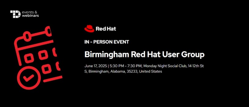 TechDogs-"Birmingham Red Hat User Group 2025"