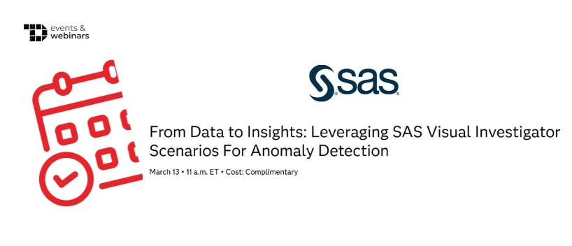 TechDogs-"From Data to Insights: Leveraging SAS Visual Investigator Scenarios For Anomaly Detection"