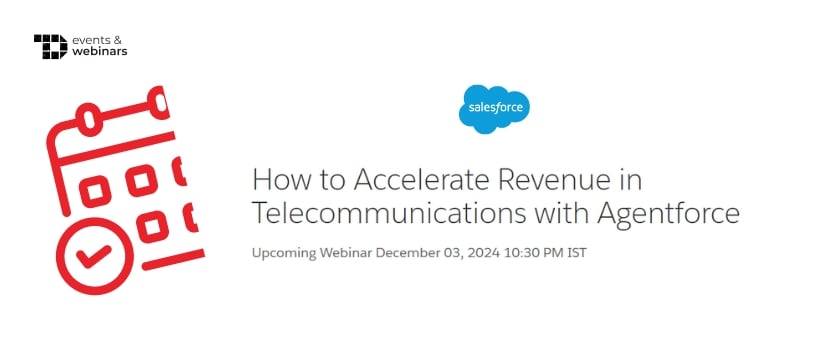 TechDogs-"How to Accelerate Revenue in Telecommunications with Agentforce"