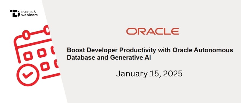 TechDogs-"Boost Developer Productivity with Oracle Autonomous Database and Generative AI"