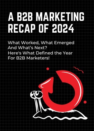 TechDogs - A B2B Marketing Recap Of 2024